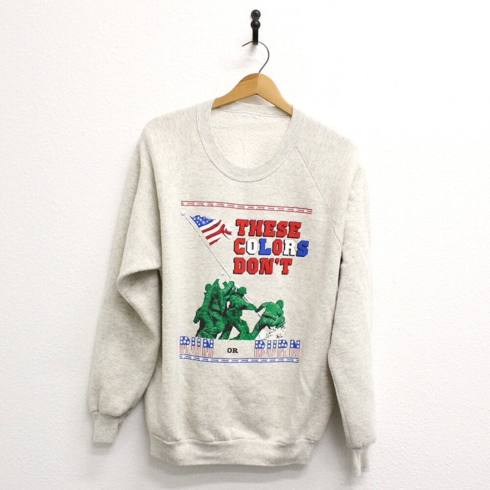 Vintage These Colors Don't Run Or Burn Army Sweatshirt Large